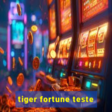 tiger fortune teste